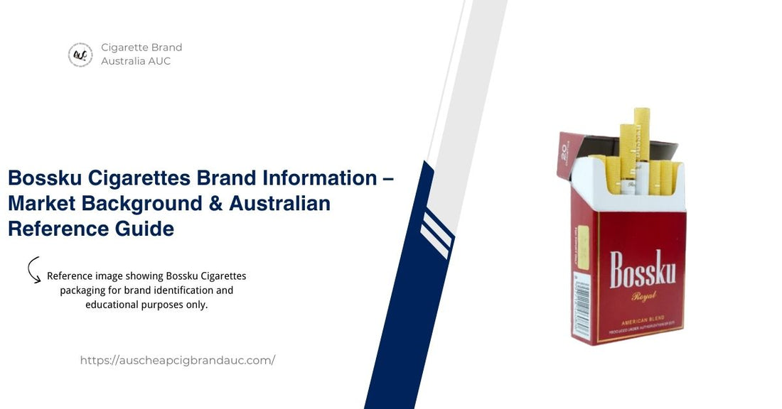 Bossku Cigarettes brand information page Australia